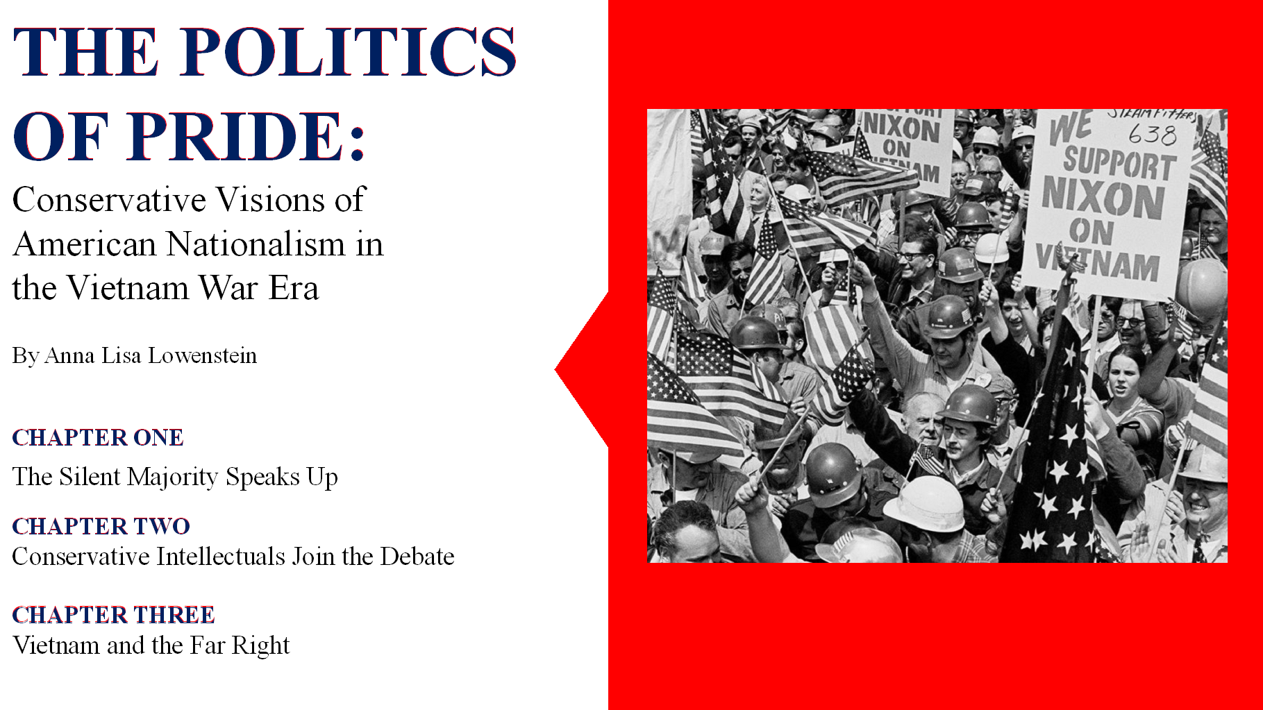 The Politics of Pride: Conservative Visions of American Nationalism in the Vietnam War Era
