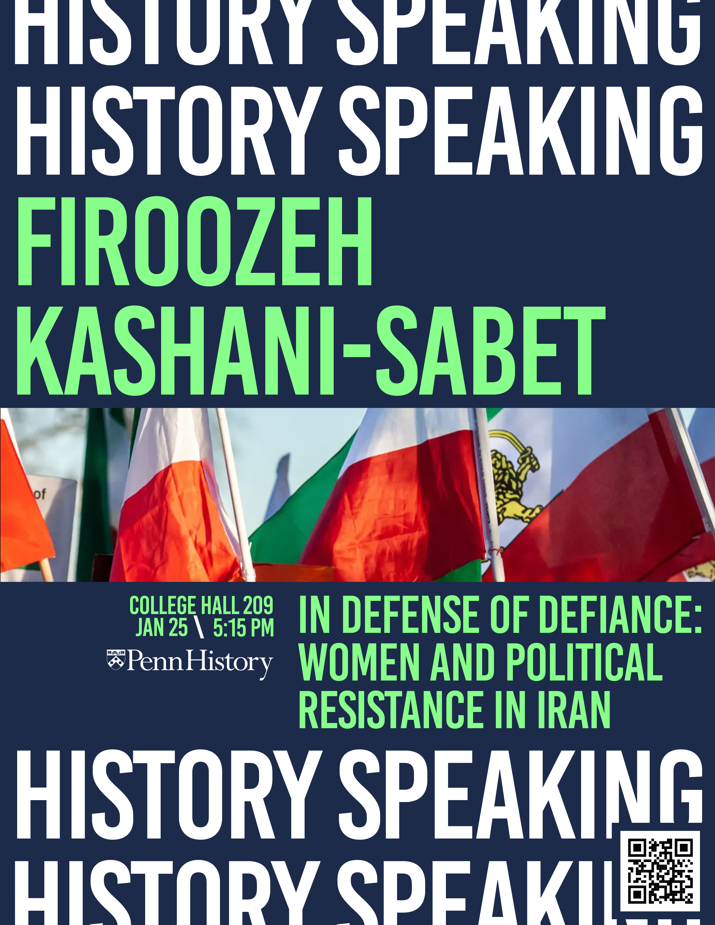 Flyer for Firoozeh Kashani-Sabet History Speaking event with a photo of multiple flags of Iran.