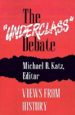 book cover, The “Underclass” Debate