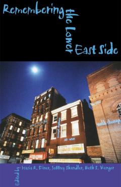 Remembering the Lower East Side: American Jewish Reflections