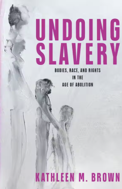 Undoing Slavery book cover 