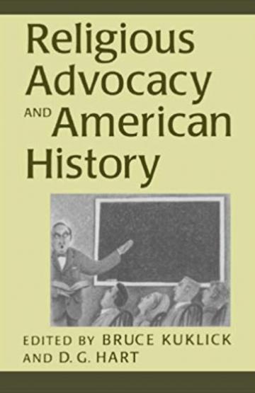 Religious Advocacy and American History