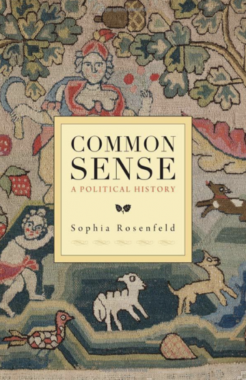 Common Sense: A Political History