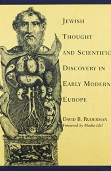 Jewish Thought and Scientific Discovery in Early Modern Europe