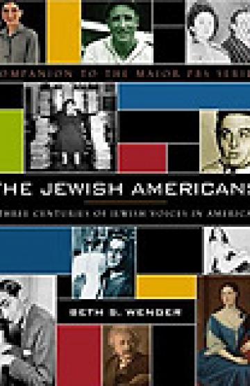 book cover, The Jewish Americans: Three Centuries of Jewish Voices in America